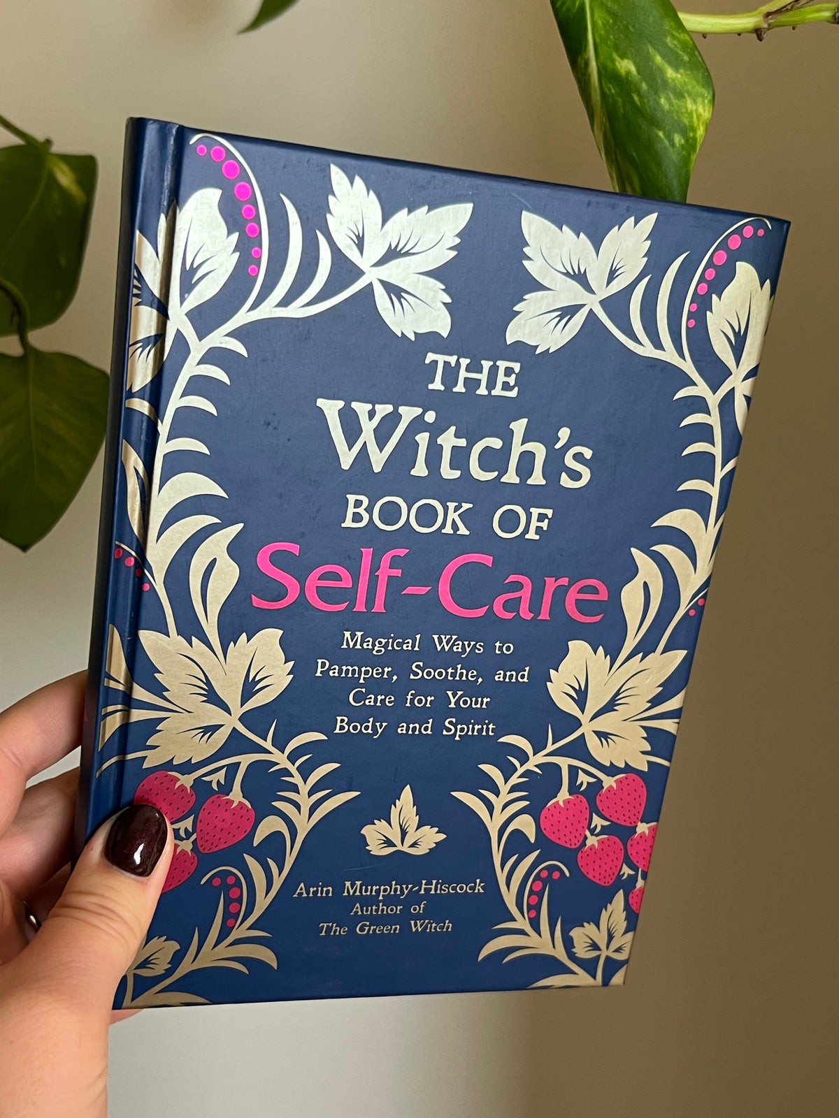 The Witch's Book of Self Care