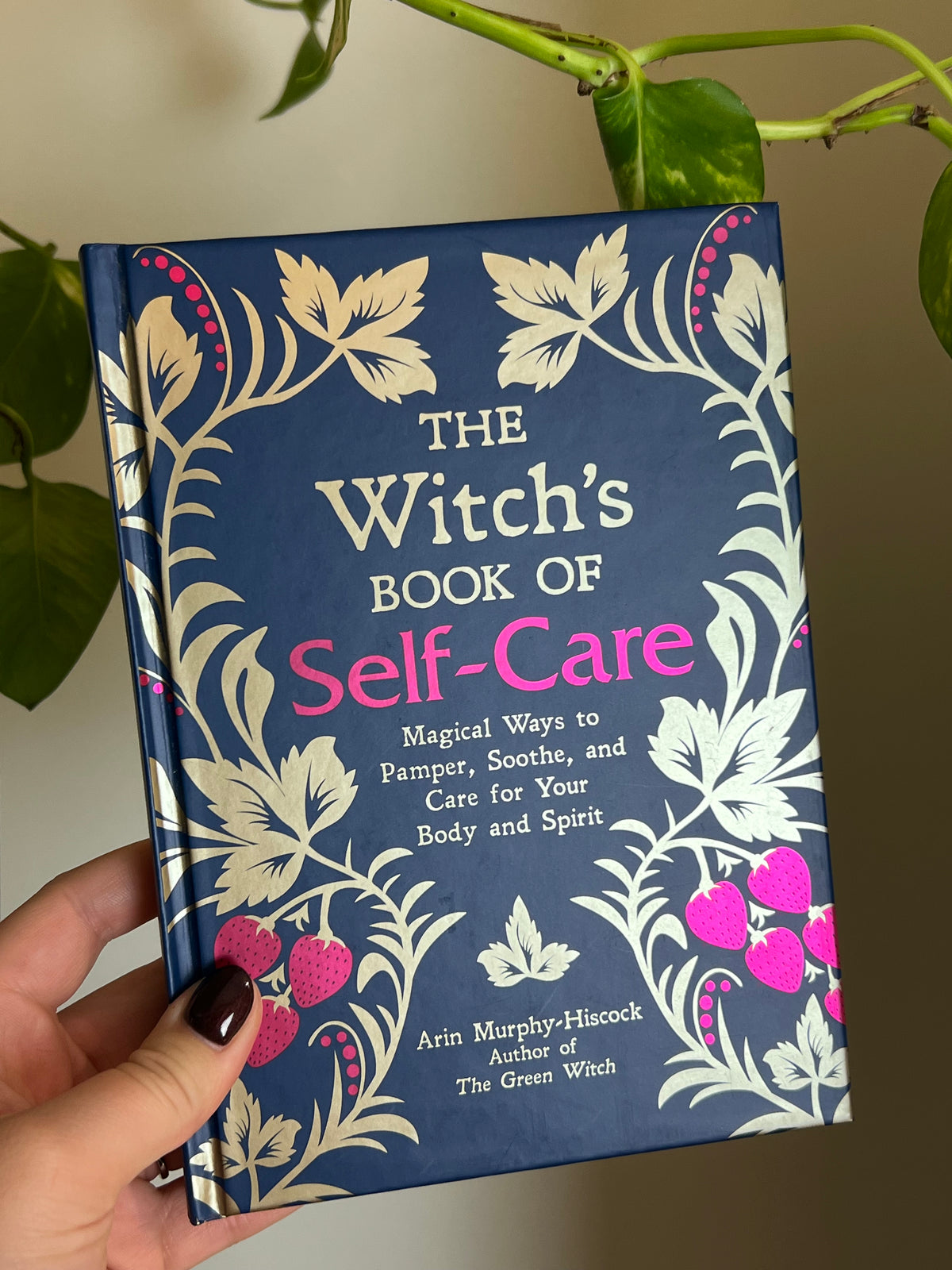 The Witch's Book of Self Care